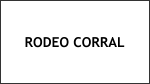 RODEO CORRAL